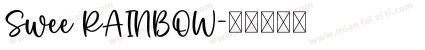 Swee RAINBOW字体转换